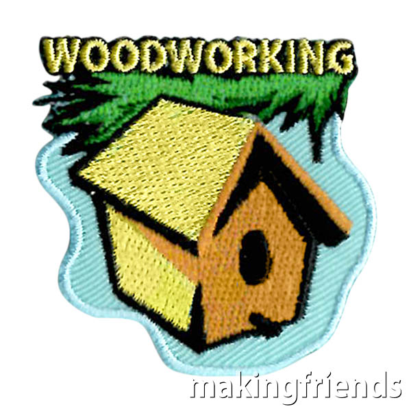 Woodworking Patch from MakingFriends®.com. Make or decorate something out of wood and your scouts can add this patch collection. #makingfriends #mf #crafts #diy #scoutpatches #girlscouts #scouts via @gsleader411