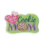 My Mom is a Cookie Mom Girl Scout Fun Patch