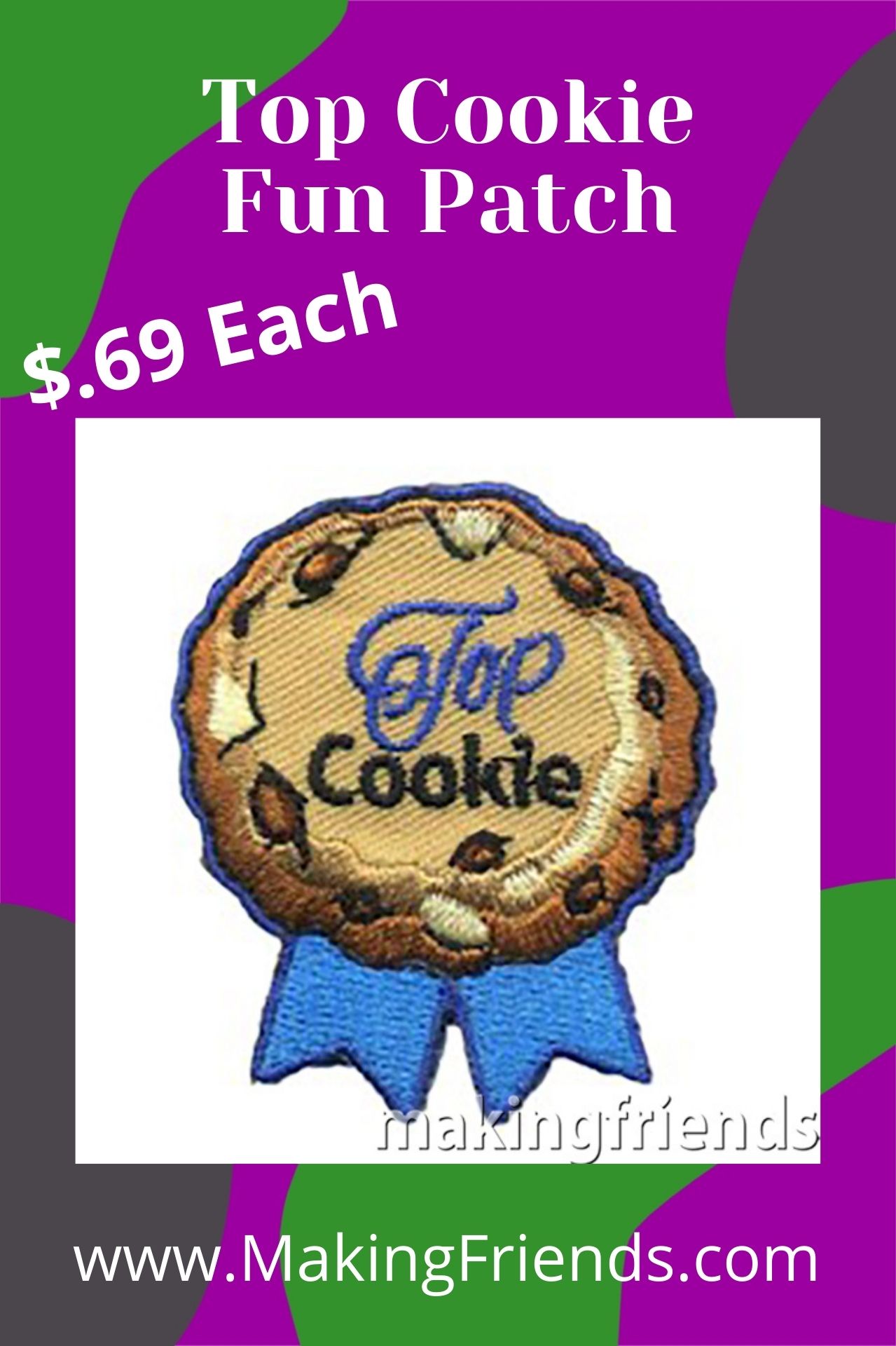 This extra-special Top Cookie fun patch to thank your top seller this cookie season. $.69 each, free shipping available! #makingfriends #topcookieseller #cookies #girlscoutcookies #girlscouts #cookiefun #cookieseason #funpatch #cookiepatch #girlscoutfunpatch via @gsleader411