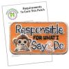 Responsible for What I Say and Do Patch Program®
