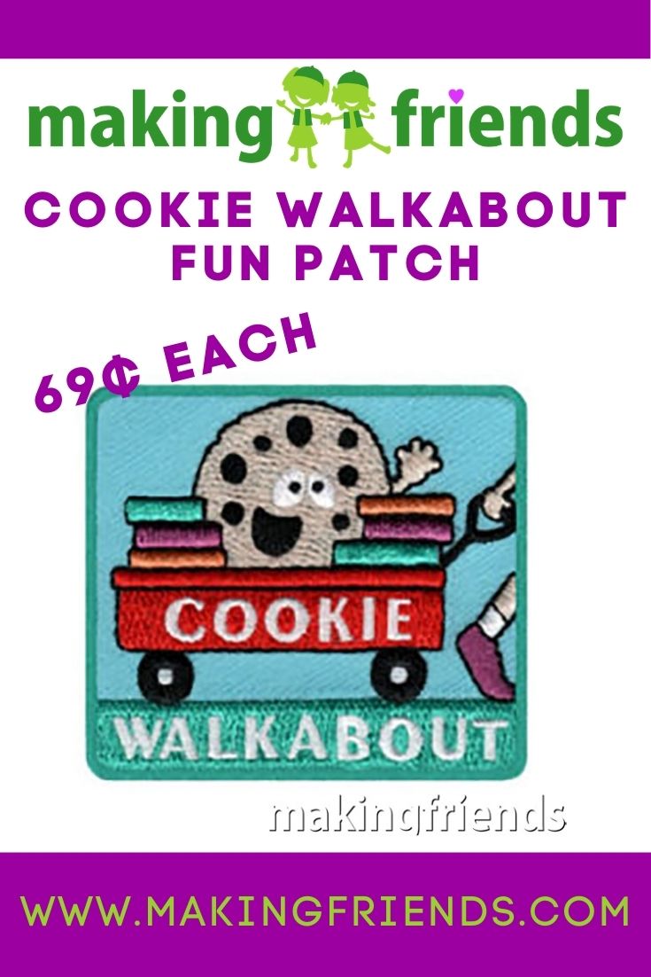 Your girls can reach more customers with a walkabout! These fun patches are only $.69 each with free shipping available! #makingfriends #cookies #girlscoutscookies #walkabout #cookiewalkabout #gscookies #thinmints #girlscouts #funpatch #gsfunpatch via @gsleader411