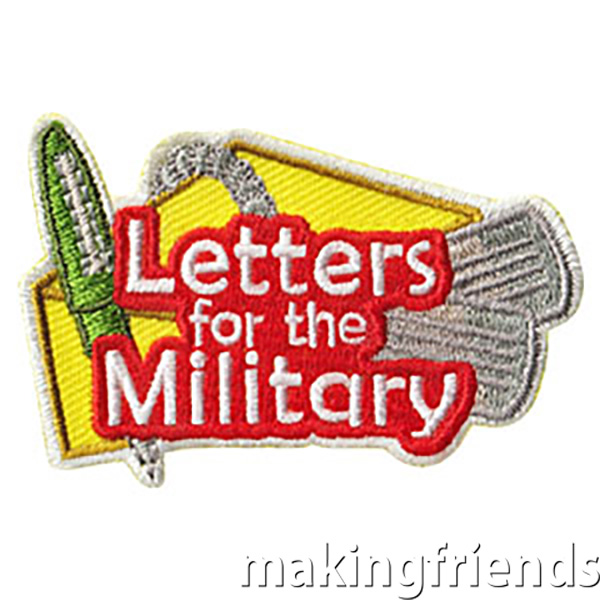 Letters for the Military Patch. Send letters to the military this holiday season or any time of year and give your girls this patch from MakingFriends®.com as a reminder of the time they spent thinking about those who protect and serve us. Available at MakingFriends®.com. via @gsleader411