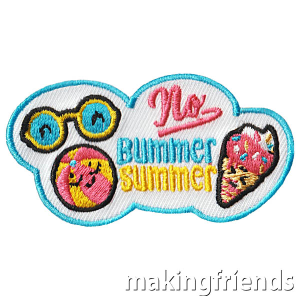 No Bummer Summer Patch Summer should be full of fun, not a bummer. Try new things, make new food, and have fun! #makingfriends #summer #gspatches #fun via @gsleader411