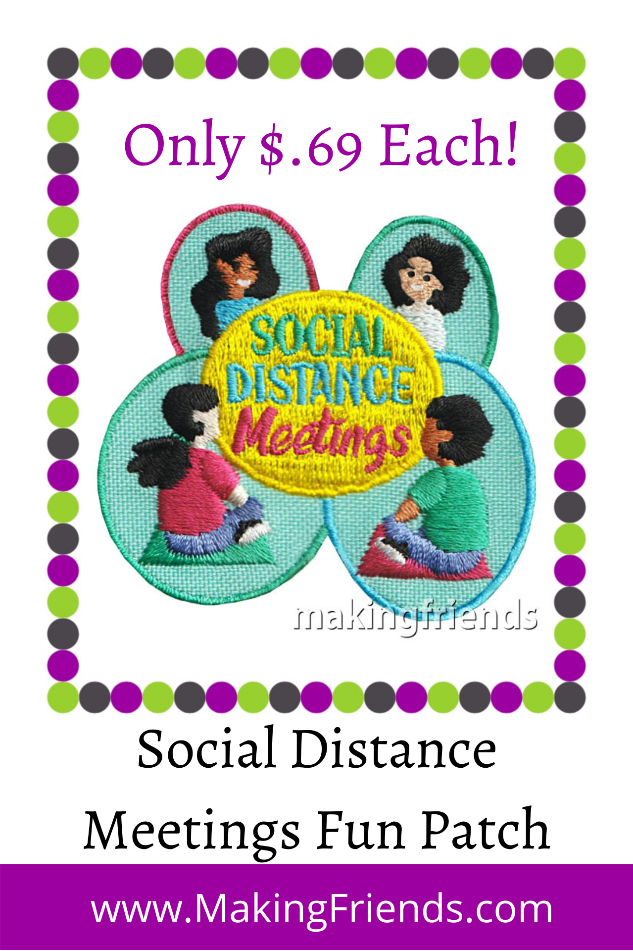 We still have distancing rules so remember this time in history with this social distance meeting patch. $.69 each Free Shipping Available #makingfriends #patch #socialdistancemeetings #socialdistancing #meetings #girlscouts #virtualgirlscouts #history #patches #girlscoutpatches via @gsleader411