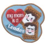 Girl Scout My Mom Is a Leader Fun Patch