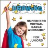 Girl Scout Superhero Drawing Virtual Workshop for Juniors