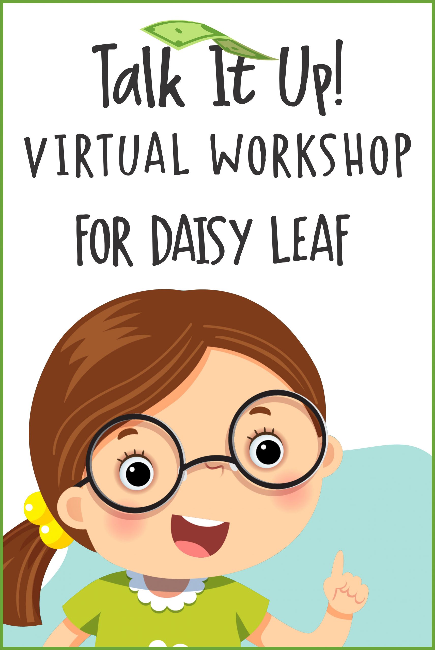 Girls will learn about helping others and discuss cookie-selling goals while earning their Talk It Up Leaf! #talkitup #girlscouts #makingfriends #virtualclass #gsdaisies #virtualworkshop #onlineworkshop #daisies #gsonline #gspatch #daisyleaf via @gsleader411