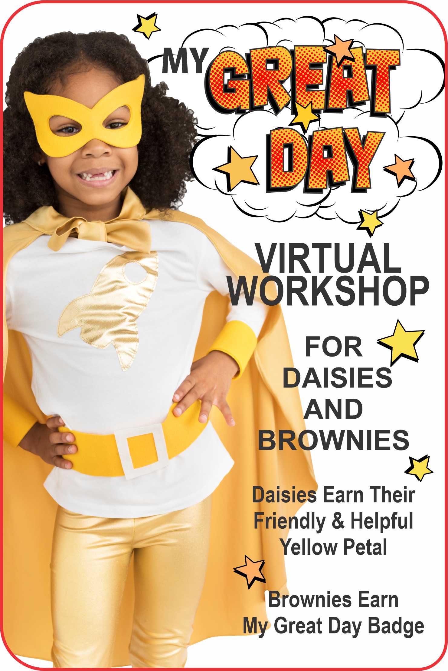 Join us for a fun and interactive, virtual workshop to earn the My Great Day and Daisies Yellow Petal! #makingfriends #mygreatday #virtualworkshop #onlineclass #girlscouts #gsonline #daisies #girlscoutdaisy #daisypetal #girlscoutbrownies #gsbrownie #gspatches via @gsleader411