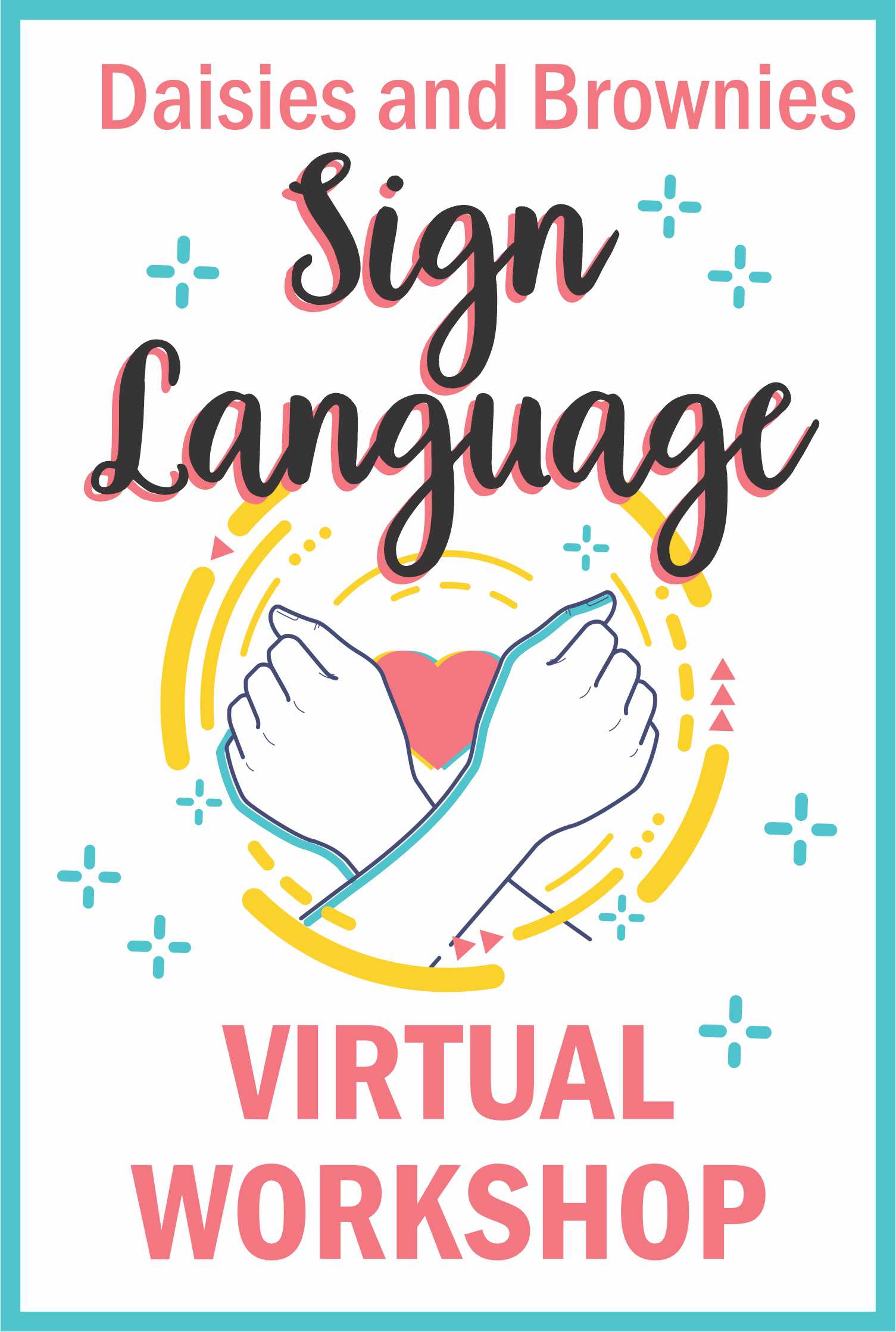 A 1-hour virtual workshop for Daisies and Brownies to learn basic Sign Language! Play bingo, learn numbers and letters, and more! #makingfriends #signlanguage #asl #signs #virtualworkshop #daisies #brownies #girlscouts #gsfunpatch #gsbungo via @gsleader411