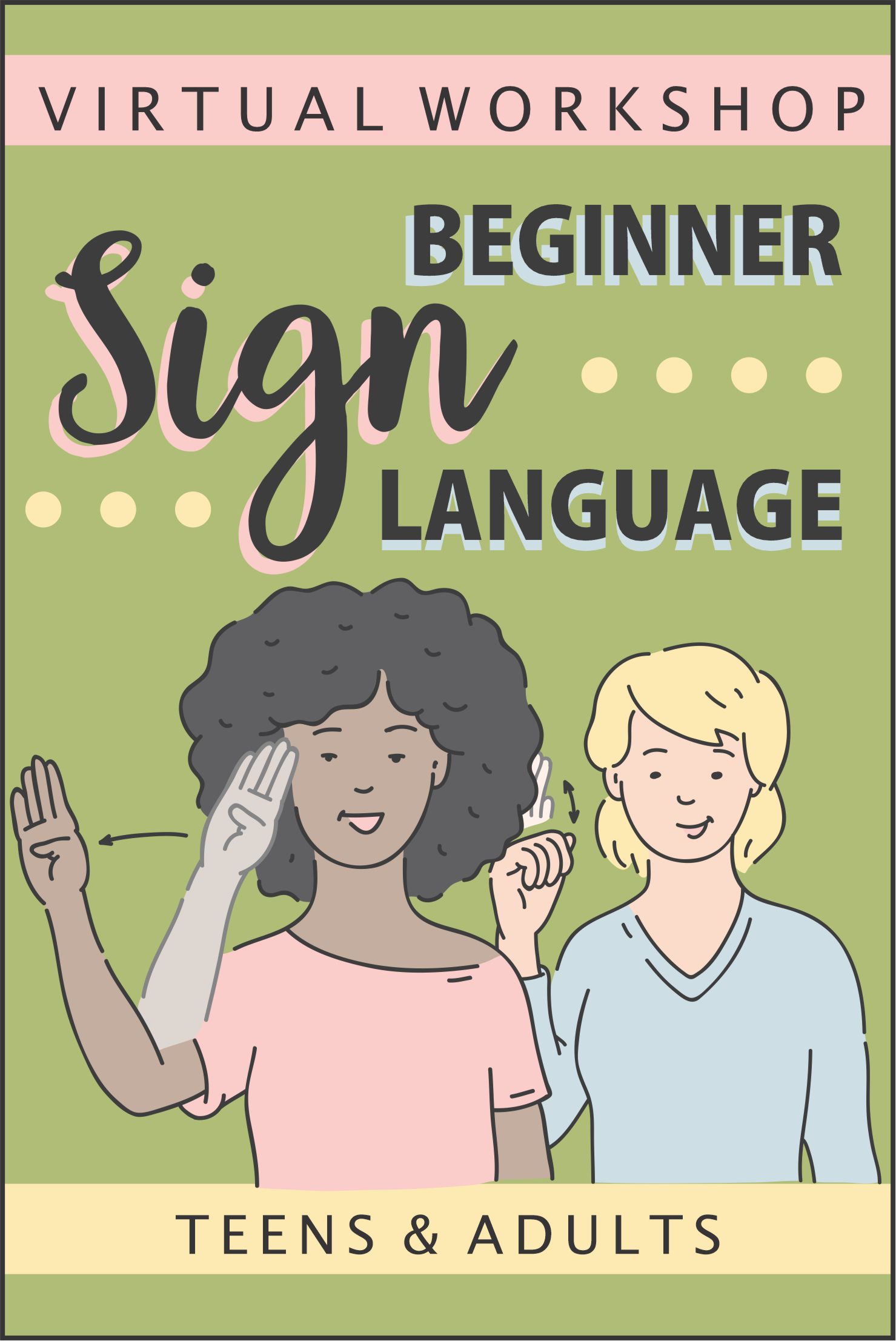Get started with basic sign language. After this class, you will be able to greet and introduce yourself in ASL and more! #makingfriends #signlanguage #asl #virtualasl #sign #girlscouts #funclass #gsworkshop via @gsleader411