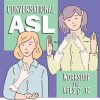 Conversational ASL Workshop