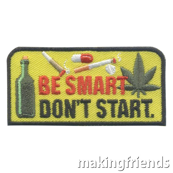 Girl Scout Be Smart Don't Start Patch via @gsleader411