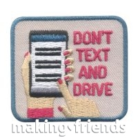 Girl Scout Don't Text and Drive Patch