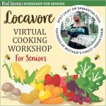 Girl Scout Locavore Virtual Workshop for Seniors