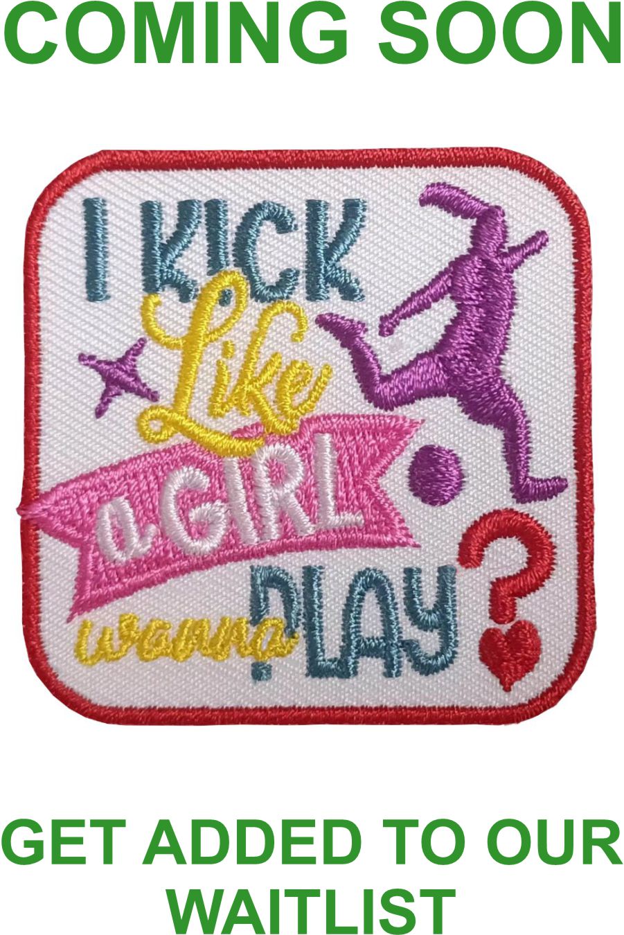 Girl Scout Soccer Patch - Kick Like a Girl